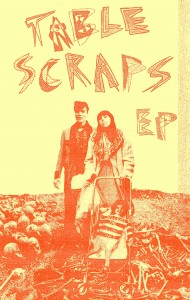 Table Scraps EP Cassette Cover